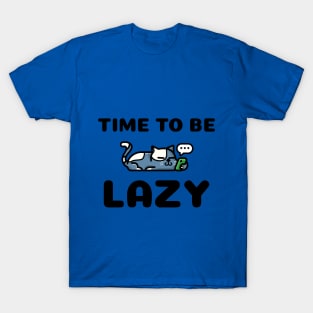 Time To Be Lazy Cat T-Shirt